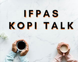 IFPAS Kopi Talk