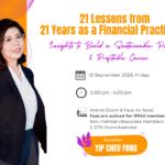 IFPAS BPS: 21 Lessons from 21 Years as a Financial Practitioner – Insights to Build a Sustainable, Purposeful & Profitable Career by Yip Cheu Fong